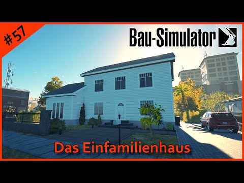 Let´s Play Bau Simulator #57 | Das Einfamilienhaus | PS4
