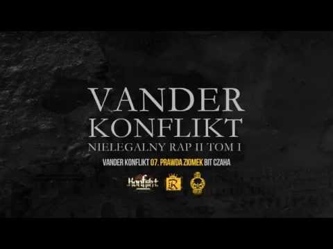 VANDER KONFLIKT 07. PRAWDA ZIOMEK bit CZAHA