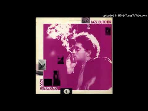 The Jazz Butcher - Death Dentist