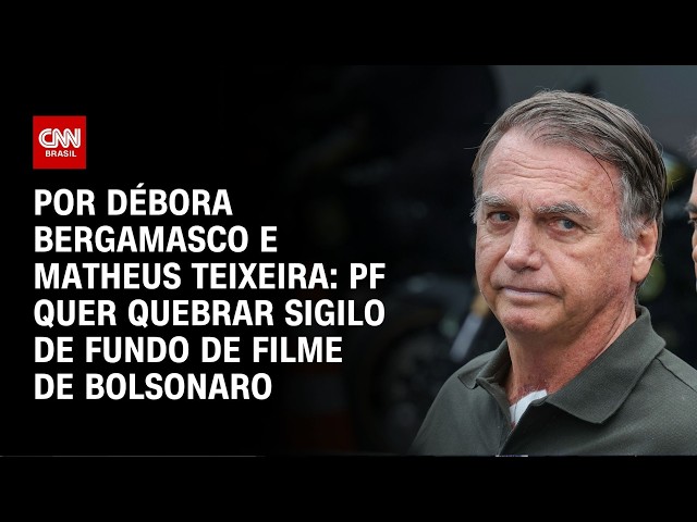 PF quer quebrar sigilo de fundo de filme de Bolsonaro | CNN 360º