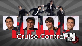 (UNRELEASED) Big Time Rush - Cruise Control | Line Distribution 