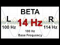 14 Hz Pure BINAURAL Beats 🛑 BETA Waves [100 Hz Base Frequency] 🛑 Super Intelligence