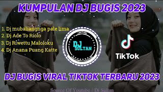 Download lagu KUMPULAN DJ BUGIS TERBARU 2023 || DJ BUGIS VIRAL TIKTOK mp3