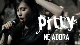 Pitty - Me Adora