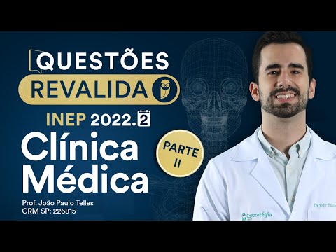 Questões Clínica Médica Parte II Revalida INEP 2022.2