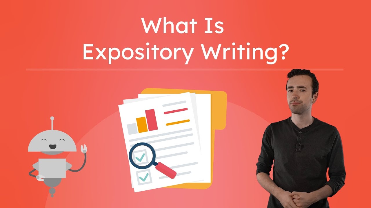 What Is Expository Writing? - Exploring Informational Texts