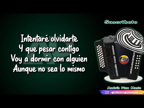 Intentare Olvidarte - La Gente De Omar Geles | Letra