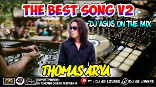 Download lagu DJ AGUS TERBARU THE BEST SONG V2 THOMAS ARYA SOUND FYP TIKTOK mp3