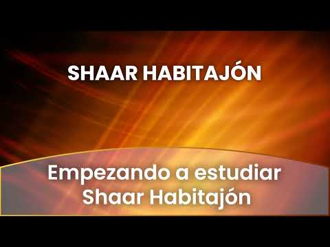 1 - Empezando a estudiar Shaar Habitajón