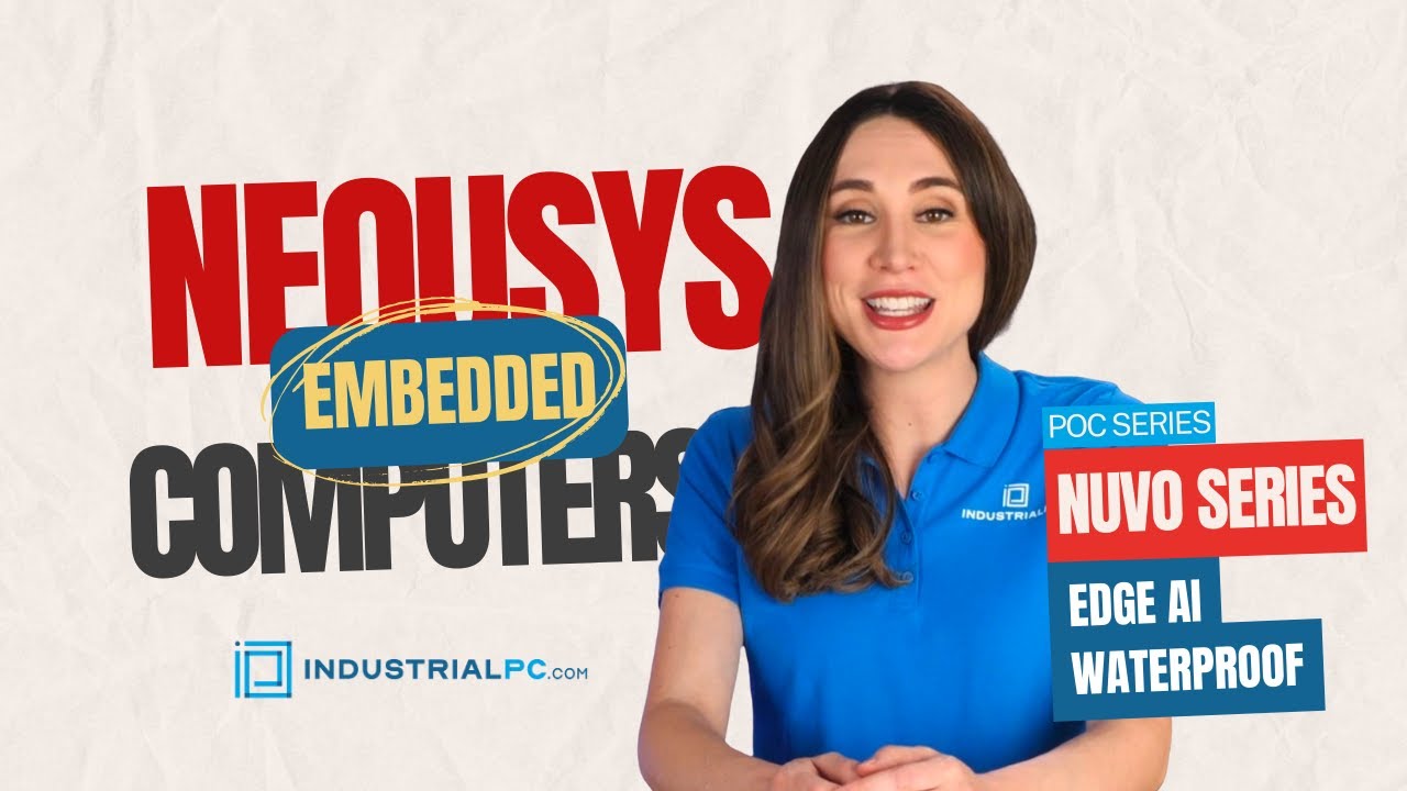 Neousys Industrial Embedded Computers