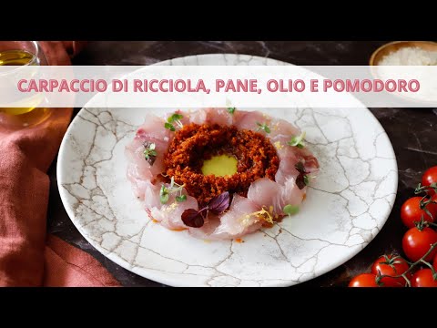 Carpaccio di ricciola, pane, olio e pomodoro - Chef Deg - Saporie