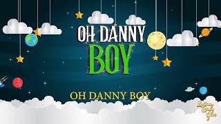 OH DANNY BOY | Lullaby Version By Frederic Weatherly