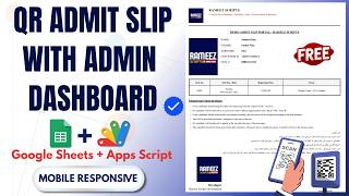 How to Create Admit Card Portal with QR Code Verification using Google Sheets & Apps Script | E32