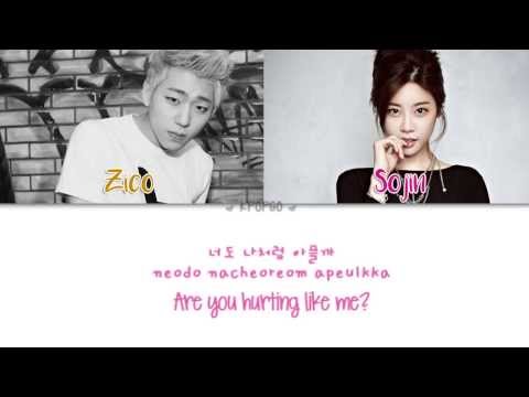 (Eng/Rom/Han/Color Coded) Zico (지코) [Block B] & Sojin (소진) [Girl's Day] - 아프다 (Sick)