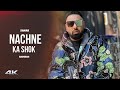 Mujhe Nachne Ka Shauk Tha Usse Nachna Aata Hai (Official Video) Badshah | Sanak | New Songs