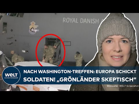 TRUMPS GRIFF NACH GRÖNLAND: Reaktionen auf Washington Treffen – NATO-Truppen auf der Arktisinsel