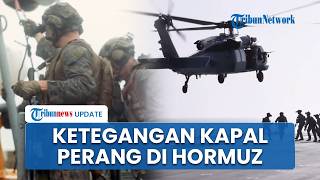 Ketegangan di Selat Hormuz! Detik-detik Kapal Perang AS Alihkan Kapal Iran