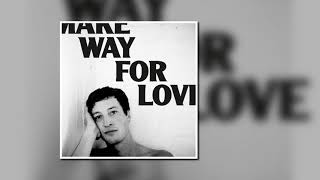 Make Way for Love Music Video