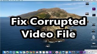 Mac Video File Corrupted .mov How to FIX