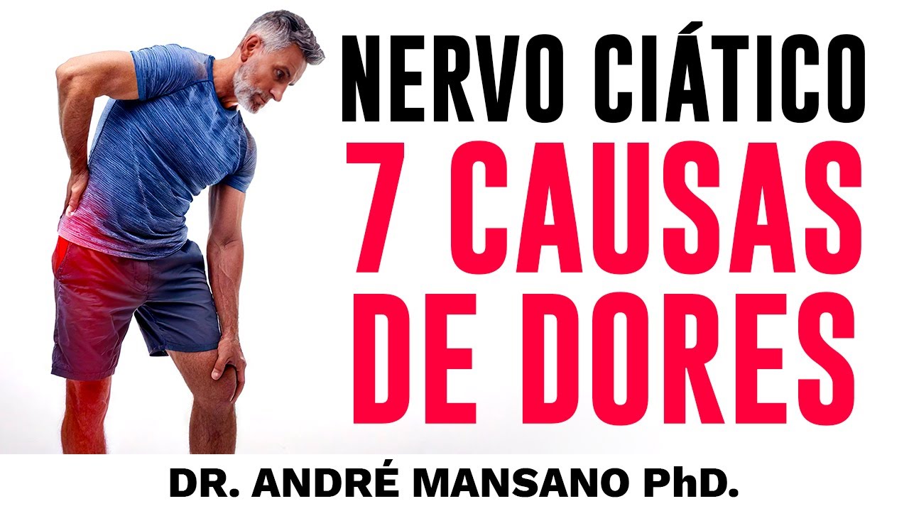 Nervo Ciático: 7 Condições que Podem Afeta-lo. – Dr. André Mansano Tratamento da Dor.