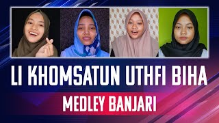 Download lagu Li Khomsatun Medley Versi Banjari mp3