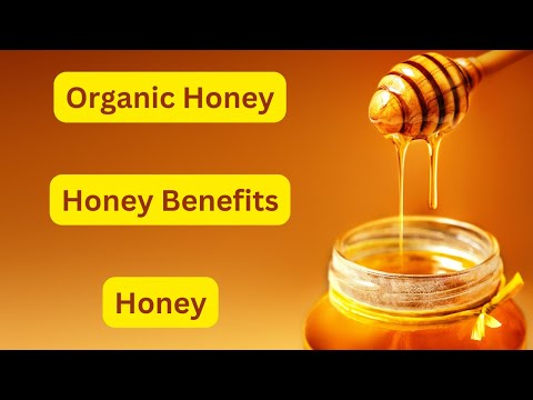 Golden Nectar: Unveiling the Healthful Treasures of Organic Honey | Honey Benefits for Health