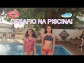 DESAFIO NA PISCINA