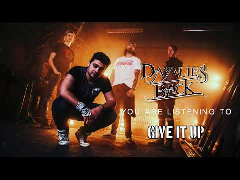 Day Lies Back - Give It Up