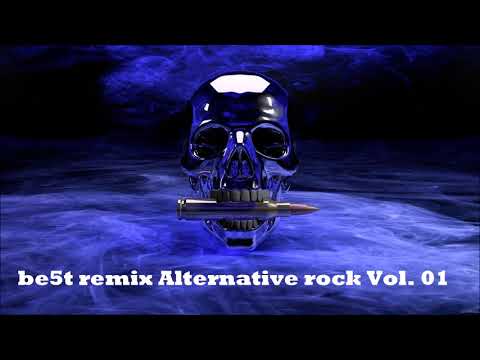 be5t remix Alternative rock Vol  01