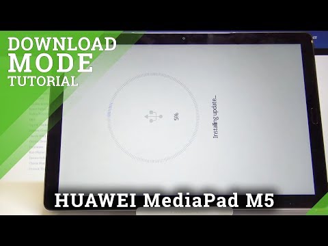 How to Boot into Download Mode in HUAWEI MediaPad M5 - Open & Exit Download Mode