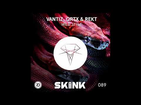 Vantiz & QRTX & Rekt - Wild Style [Official Audio]