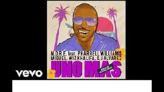 N.O.R.E - Uno Mas (Feat J Alvarez , Pharrell Wiliam , Miguel, Wiz Khalifa) [Remix]