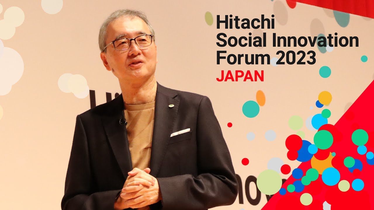 "Hitachi Social Innovation Forum 2023 JAPAN" Keynote Session - Hitachi