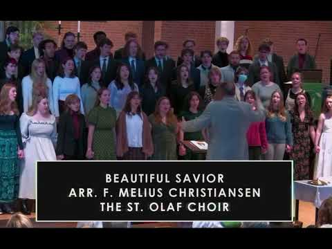 Beautiful Savior - The St. Olaf Choir