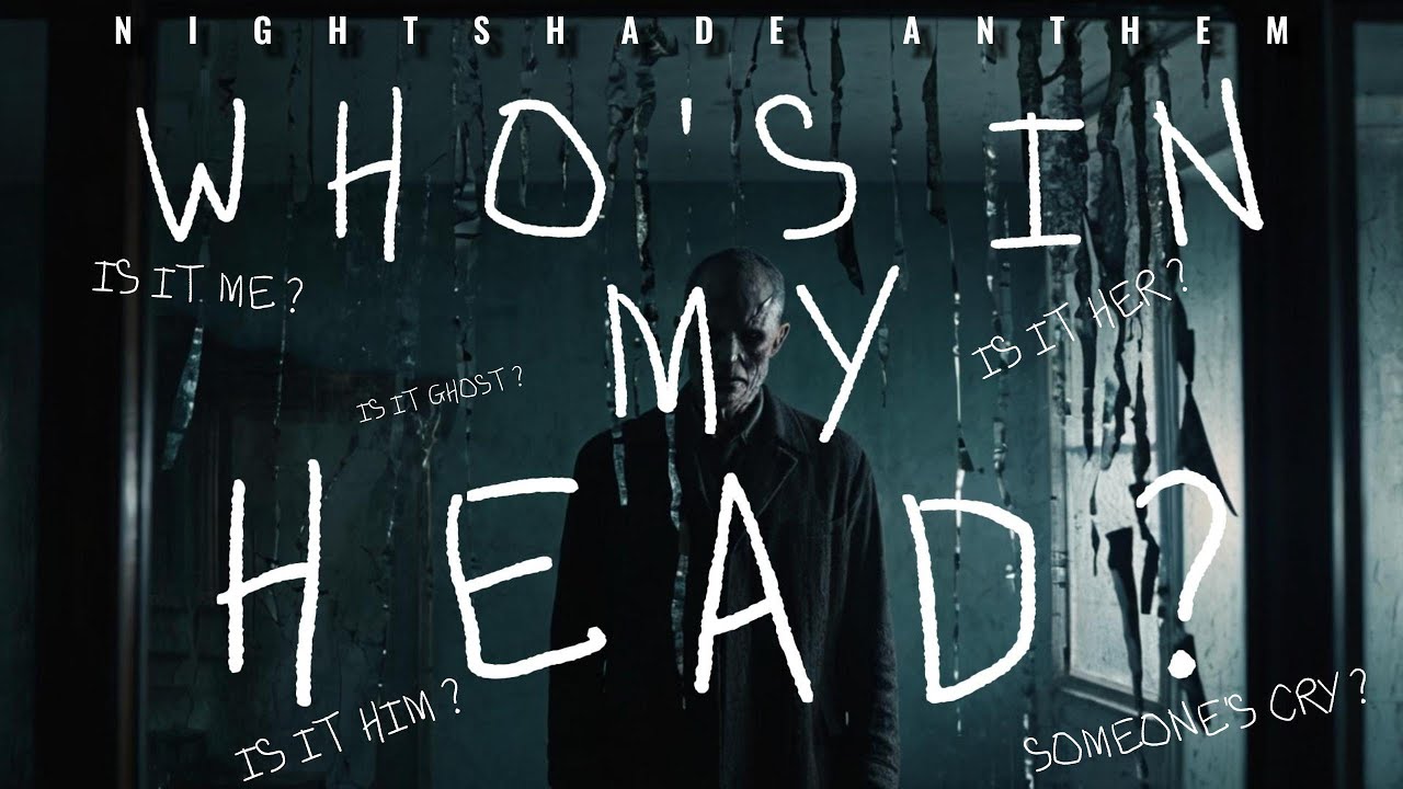 Nightshade Anthem - Who's in My Head
