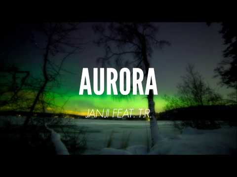 Janji feat. T.R. - Aurora