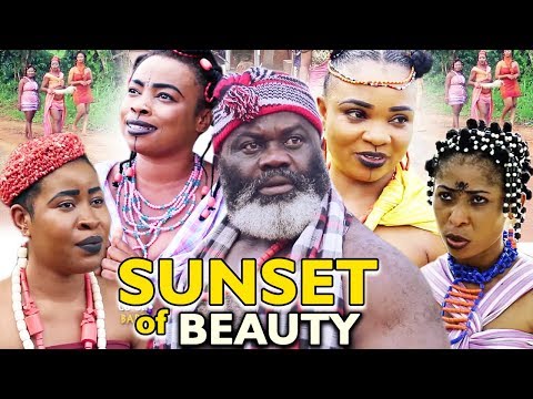 New Movie Alert "SUNSET OF BEAUTY" Season 3&4 - 2019 Latest Nollywood Epic Movie