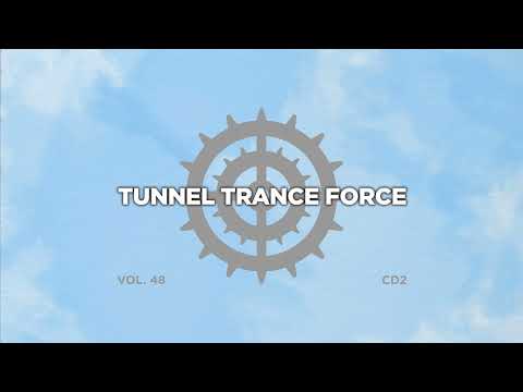Tunnel trance force 48 - CD2 - 320 kbps / 4K  [Trance - Hardtrance Dj Mix]