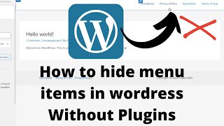 How To Hide Menu Items In Wordpress Without Using Plugins | Hide Wordpress Menu Items
