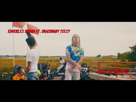 KNUCKLES BRIMM - KEEP MY DISTANCE (FT. DRACOBABY TEEZY) PROD. RABEATZ