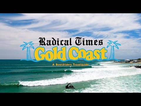 Radical Times Gold Coast