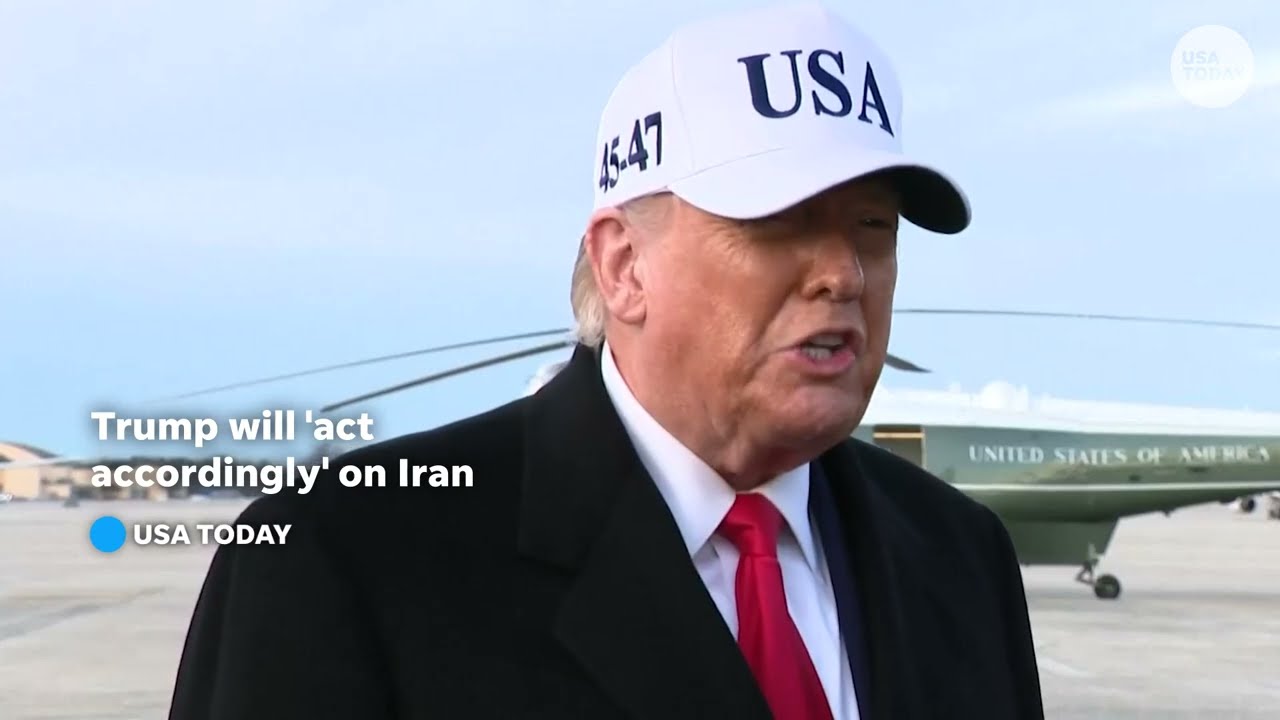 Trump vows to 'act accordingly' after receiving Iran protest death numbers