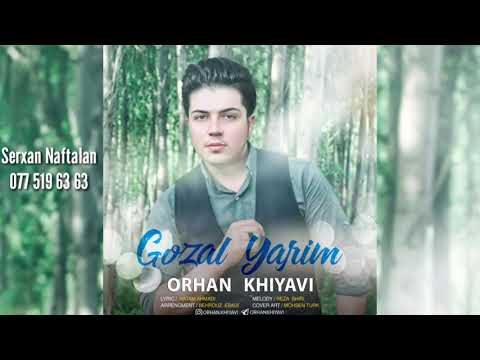 Orxan Xiyavi - Gozel Yarim
