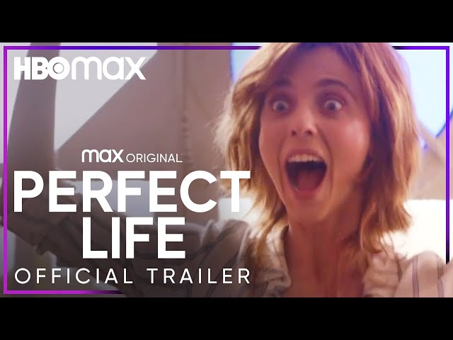 Perfect Life | Official Trailer | HBO Max