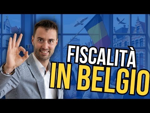 Introduzione alla Fiscalità in Belgio - Estratto dal mio corso