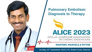 Pulmonary Embolism - Diagnosis to Therapy - Dr. Y. Vijayachandra Reddy