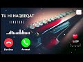 Heart Touching Ringtone Tu Hi Haqeeqat Banjo Ringtone Instrumental Ringtone