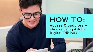 How To: Access CloudLibrary ebooks using Adobe Digital Editions