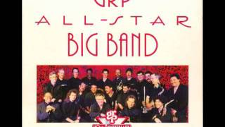 GRP All-Star Big Band - The Sidewinder