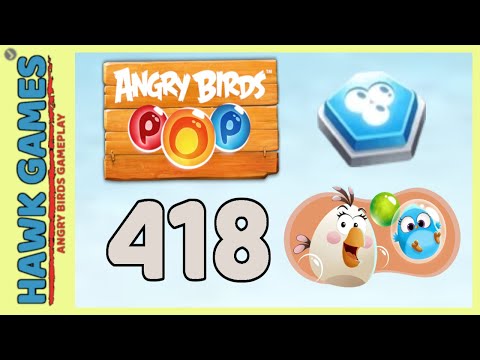 Angry Birds Stella POP Bubble Shooter Level 418 - Walkthrough, No Boosters